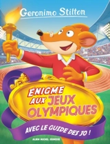Geronimo Stilton. Enigme aux jeux Olympiques - Geronimo Stilton