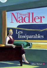 Les inséparables - Stuart Nadler