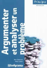 Argumenter et analyser un problème - Marc Ballanfat