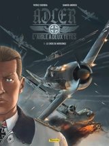 L'aigle à deux têtes : Adler. Vol. 1. Le choix du mensonge - Patrice Buendia