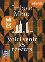 Voici venir les rêveurs - Imbolo Mbue