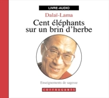 Cent éléphants sur un bri d'herbe - Dalaï-lama 14