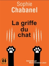 La griffe du chat - Sophie Chabanel