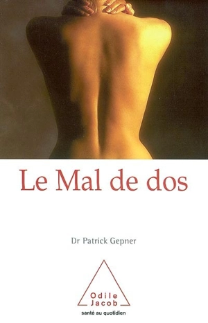 Le mal de dos - Patrick Gepner