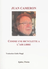 Comme une bicyclette à l'air libre - Juan Cámeron