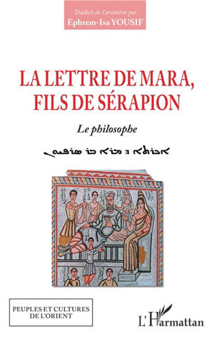 La lettre de Mara, fils de Sérapion : le philosophe - Mara bar Serapion