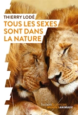 Tous les sexes sont dans la nature - Thierry Lodé
