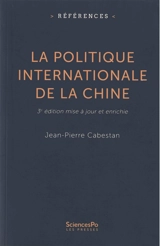 La politique internationale de la Chine : entre intégration et volonté de puissance - Jean-Pierre Cabestan