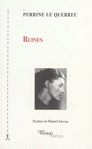 Ruines - Perrine Le Querrec