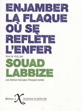 Enjamber la flaque où se reflète l'enfer : dire le viol - Souad Labbize