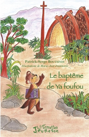 Le baptême de Ya foufou - Patrick Serge Boutsindi
