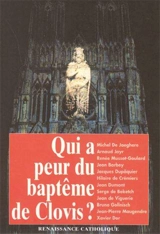 Qui a peur du baptême de Clovis ? : actes - Renaissance catholique (France). Université d'été (5 ; 1996 ; Avenay-Val d'Or, Marne)