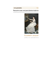 Eva Gonzalès : rencontre avec une jeune femme moderne - Elisabeth Jacquet