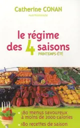 Le régime des 4 saisons. Vol. 1. Printemps-été - Catherine Chegrani