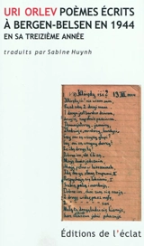 Poèmes de Bergen-Belsen : 1944 - Uri Orlev