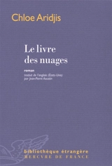 Le livre des nuages - Chloe Aridjis