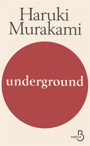 Underground - Haruki Murakami