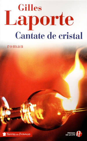 Cantate de cristal - Gilles Laporte