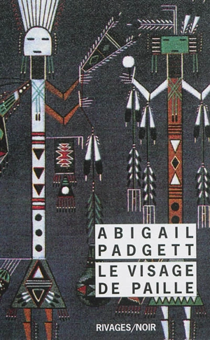 Le visage de paille - Abigail Padgett