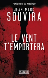 Le vent t'emportera - Jean-Marc Souvira