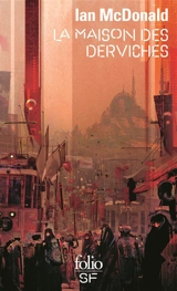 La maison des derviches - Ian McDonald