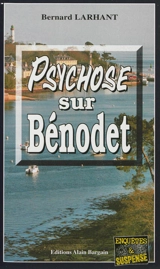 Psychose sur Bénodet - Bernard Larhant