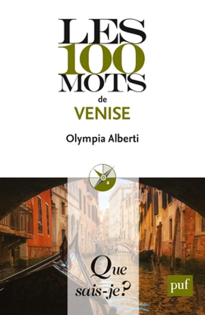 Les 100 mots de Venise - Olympia Alberti