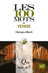Les 100 mots de Venise - Olympia Alberti
