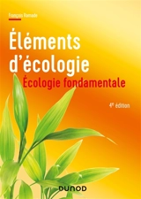 Eléments d'écologie : écologie fondamentale - François Ramade