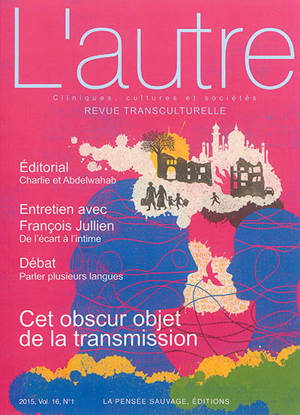Autre (L'), n° 46. Cet obscur objet de la transmission