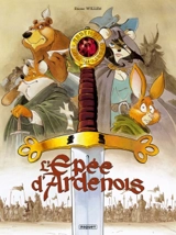 L'épée d'Ardenois - Etienne Willem