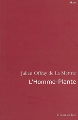 L'homme-plante - Julien Offray de La Mettrie