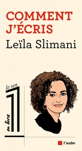 Comment j'écris : conversation avec Eric Fottorino - Leïla Slimani