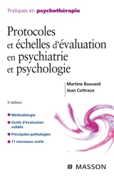 Protocoles et échelles d'évaluation en psychiatrie et psychologie - Martine Bouvard