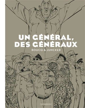 Un général, des généraux - Nicolas Juncker
