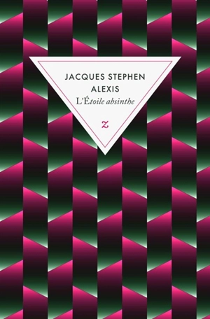 L'étoile absinthe. Le léopard - Jacques-Stephen Alexis