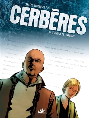 Cerbères. Vol. 1. La séduction de l'innocent - Serge Carrère