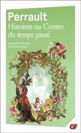Histoires ou Contes du temps passé - Charles Perrault