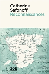 Reconnaissances - Catherine Safonoff