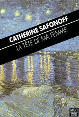 La tête de ma femme : et autres histoires - Catherine Safonoff