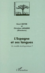 L'Espagne et ses langues : un modèle écolinguistique