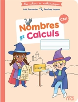 Nombres et calculs, CM1 - Loïc Cormenier