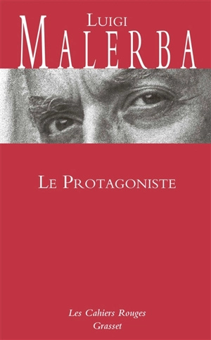 Le protagoniste - Luigi Malerba