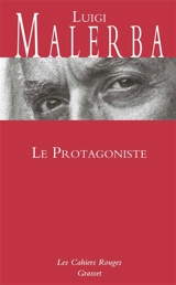 Le protagoniste - Luigi Malerba