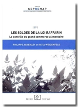 Les soldes de la loi Raffarin : le contrôle du grand commerce alimentaire - Philippe Askenazy