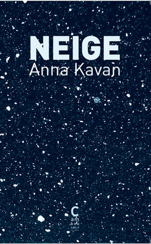 Neige - Anna Kavan