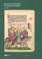 Manuscrits enluminés de la Bibliothèque nationale de France. Manuscrits enluminés d'origine germanique. Vol. 2. XVe siècle - Bibliothèque nationale de France. Département des manuscrits