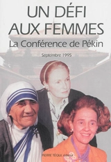 Un défi aux femmes : la conférence de Pékin - Teresa