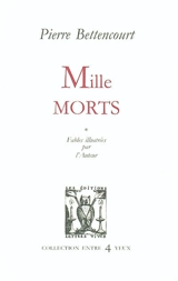 Mille morts - Pierre Bettencourt