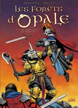 Les forêts d'Opale. Vol. 6. Le sortilège du pontife - Christophe Arleston